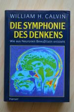 William H. Calvin: Die Symphonie des Den