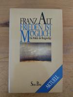 Franz Alt: Frieden ist möglich - d. Poli