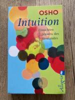 Osho: Intuition - Einsichten jenseits de Osho: Intuition - Einsichten jenseits de