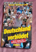 Gustav Sichelschmidt: Deutschland verblö