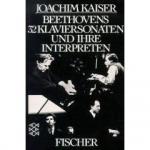 Joachim Kaiser: Beethovens 32 Klavierson