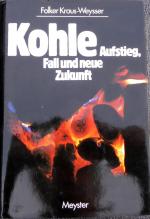 Folker Kraus-Weysser: Kohle - Aufstieg, 