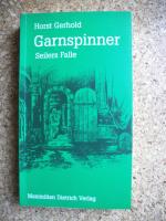 Garnspinner – Seilers Falle