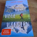 Christine Thürmer: Weite Wege wandern - 