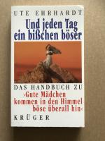 Ute Erhard: Und jeden Tag ein bisschen b