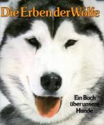Kurt Blüchel: Die Erben der Wölfe - ein 