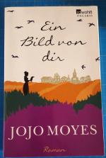 Jojo Moyes: Ein Bild von dir Jojo Moyes: Ein Bild von dir