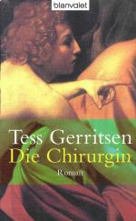 Tess Gerritsen: Die Chirurgin - Roman