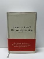 Jonathan Littell: Die Wohlgesinnten – Ro Jonathan Littell: Die Wohlgesinnten – Ro