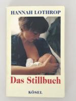 Lothrop Hannah: Das Stillbuch