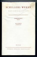 Schillers Werke. Nationalausgabe. Siebenter [7.] Band. Teil II. Don Karlos. Anmerkungen