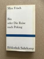 Max Frisch: Bin oder Die Reise nach Peki