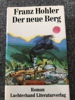 Franz Hohler: Der neue Berg – Roman