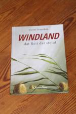 Dieter Staacken: Windland – dat Reit dat