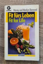 Harvey und Marilyn Diamond: Fit fürs Leb Harvey und Marilyn Diamond: Fit fürs Leb