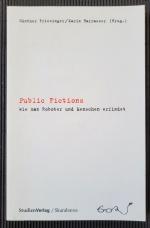 Günther Friesinger: Public Fictions – Wi