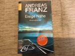 Andreas Franz: Eisige Nähe – Kriminalrom