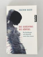 Joachim Bauer: Das Gedächtnis des Körper