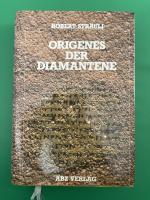 Robert Sträuli: Origenes, der Diamantene