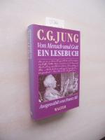 Jung, C. G.: Von Mensch und Gott. Ein Le