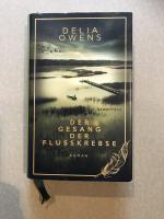 Delia Owens: Der Gesang der Flusskrebse Delia Owens: Der Gesang der Flusskrebse