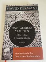 Navid Kermani: Ungläubiges Staunen – Übe Navid Kermani: Ungläubiges Staunen – Übe