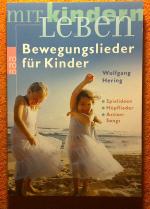 Wolfgang Hering: Bewegungslieder für Kin