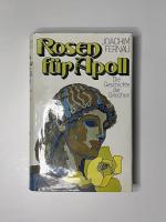 Rosen für Apoll - Die Geschichte der Griechen