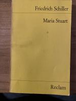 Friedrich Schiller: Maria Stuart - ein T Friedrich Schiller: Maria Stuart - ein T