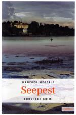 Manfred Megerle: Seepest - Bodensee Krim Manfred Megerle: Seepest - Bodensee Krim