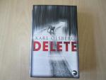 Karl Olsberg: Delete – Thriller Karl Olsberg: Delete – Thriller