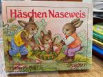 Hanna Helwig: Häschen Naseweis. (= Bohat