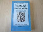 Hans Thiersch: Lebensweltorientierte Soz Hans Thiersch: Lebensweltorientierte Soz
