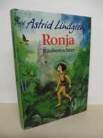 Astrid Lindgren: Ronja Räubertochter Astrid Lindgren: Ronja Räubertochter