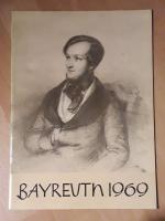 Herbert Barth: Bayreuth 1969. Rückblick Herbert Barth: Bayreuth 1969. Rückblick