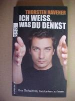 Thorsten Havener: Ich weiss, was du denk Thorsten Havener: Ich weiss, was du denk
