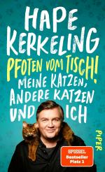 Hape Kerkeling: Pfoten vom Tisch! - mein