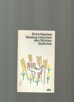 Erich Kästner: Gesang zwischen den Stühl