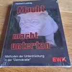 Herbert Ludwig: Macht macht unteran – Me