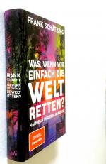 Frank Schätzing: Was, wenn wir einfach d