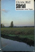 Christa Wolf: Störfall - Nachrichten ein