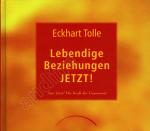 Eckhart Tolle: Lebendige Beziehungen Jet Eckhart Tolle: Lebendige Beziehungen Jet