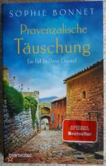 Sophie Bonnet: Provenzalische Täuschung 