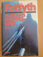 Frederick Forsyth: McCreadys Doppelspiel