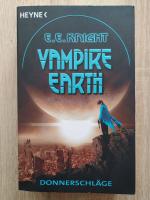Knight, E. E.: Vampire Earth - Donnersch