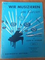 John W. Schaum: Wir musizieren am Klavie