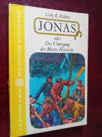 Götz R. Richter: Jonas oder der Untergan Götz R. Richter: Jonas oder der Untergan