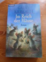 Garry Kilworth: Im Reich der Mäuse