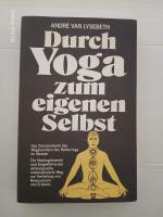 André Van Lysebeth: Durch Yoga zum eigen