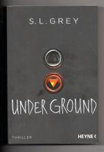 S.L.Grey: Under Ground